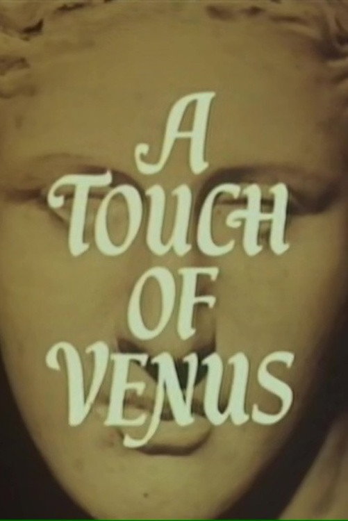 A Touch of Venus ne zaman