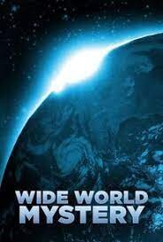 The Wide World of Mystery ne zaman