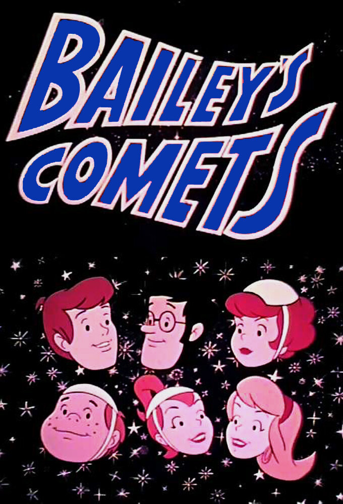 Bailey's Comets ne zaman