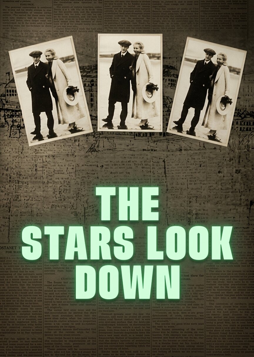 The Stars Look Down ne zaman