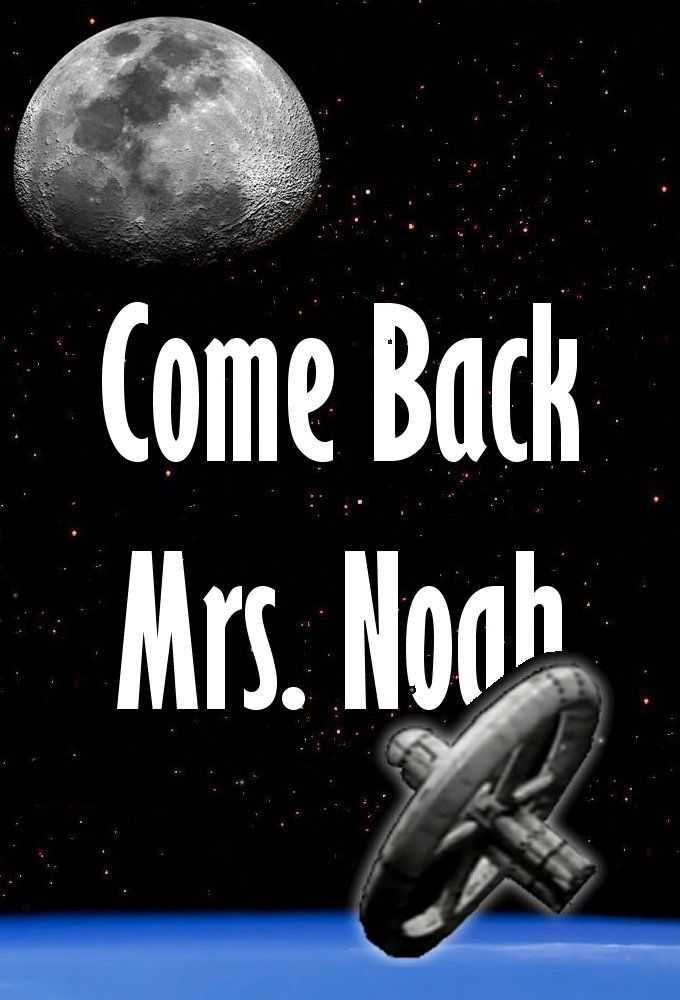 Come Back Mrs. Noah ne zaman