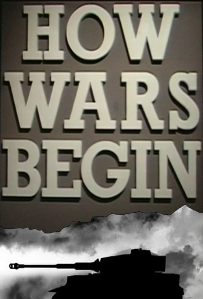 How Wars Begin ne zaman