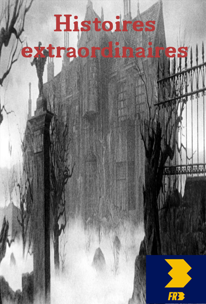 Histoires extraordinaires ne zaman
