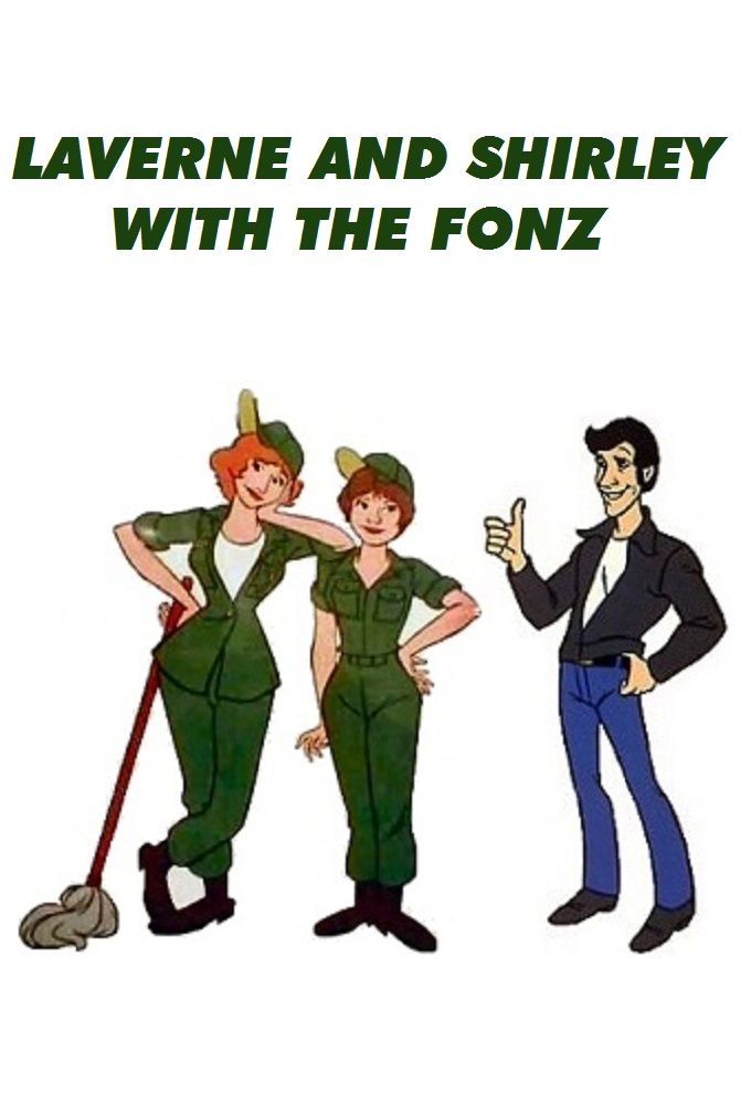 Laverne & Shirley with the Fonz ne zaman