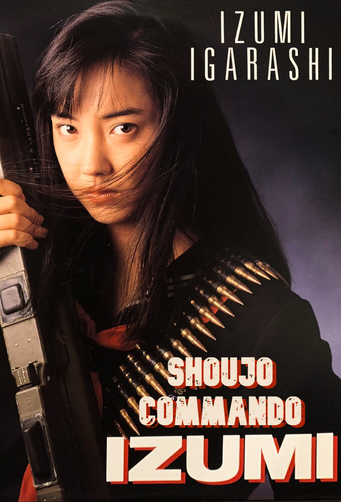 Shoujo Commando IZUMI ne zaman