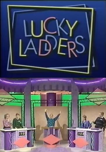 Lucky Ladders ne zaman