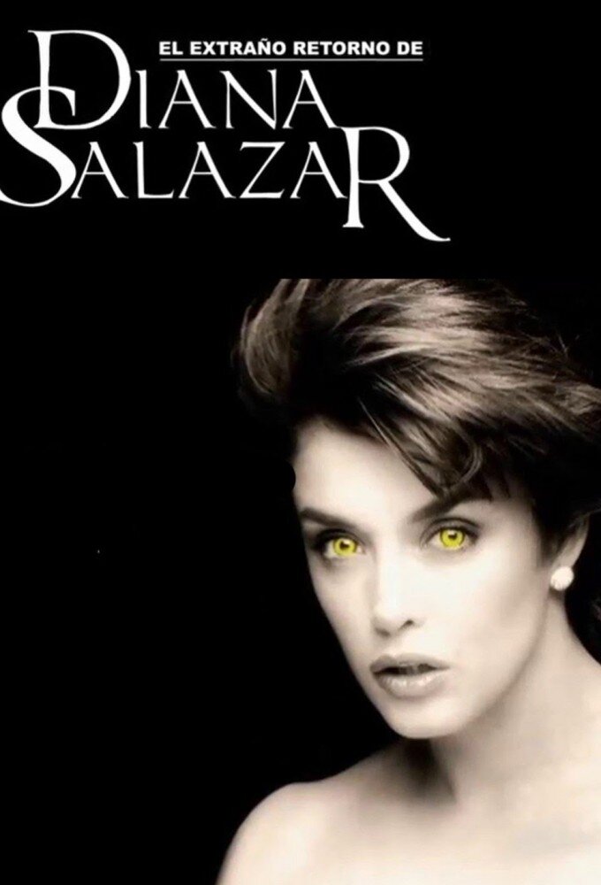 El extraño Retorno de Diana Salazar ne zaman