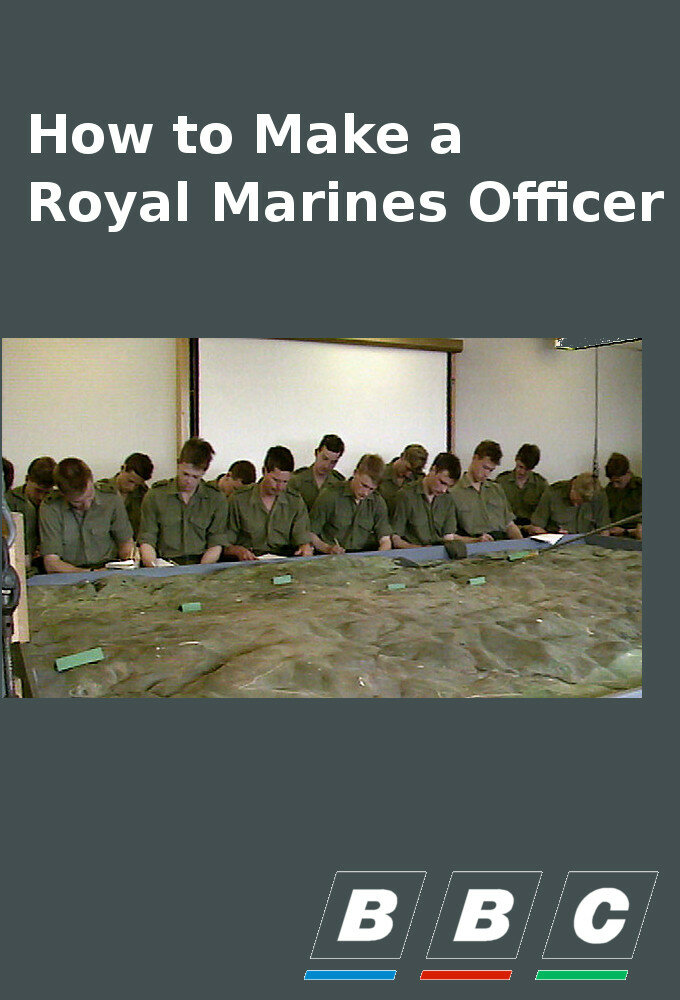 How to Make a Royal Marines Officer ne zaman