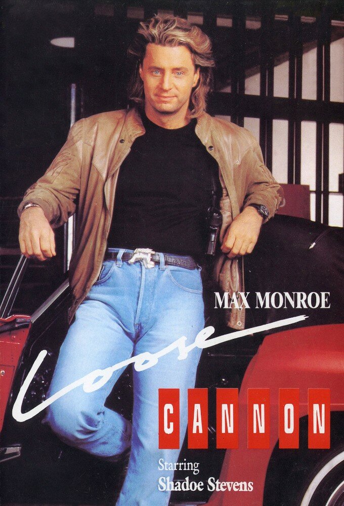 Max Monroe: Loose Cannon ne zaman