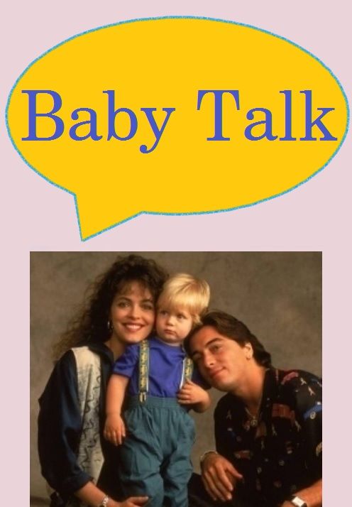 Baby Talk ne zaman
