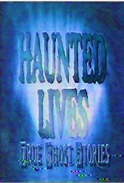 Haunted Lives: True Ghost Stories ne zaman