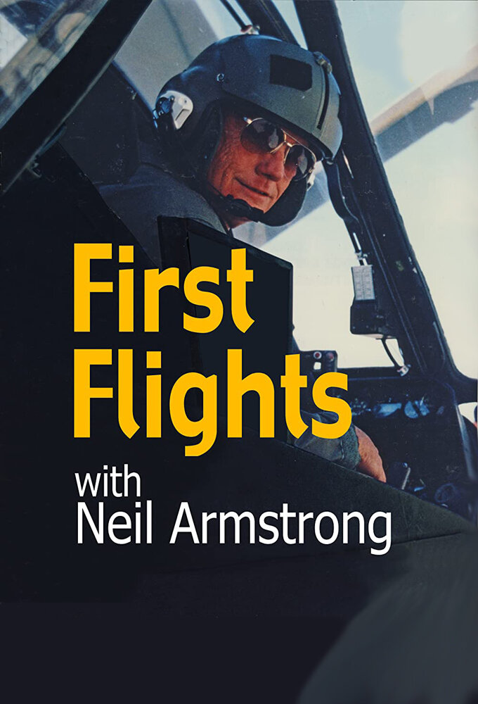 First Flights with Neil Armstrong ne zaman