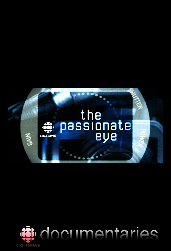 The Passionate Eye ne zaman