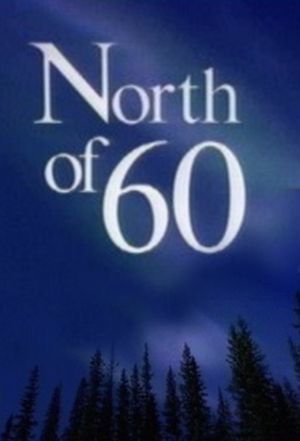 North of 60 ne zaman