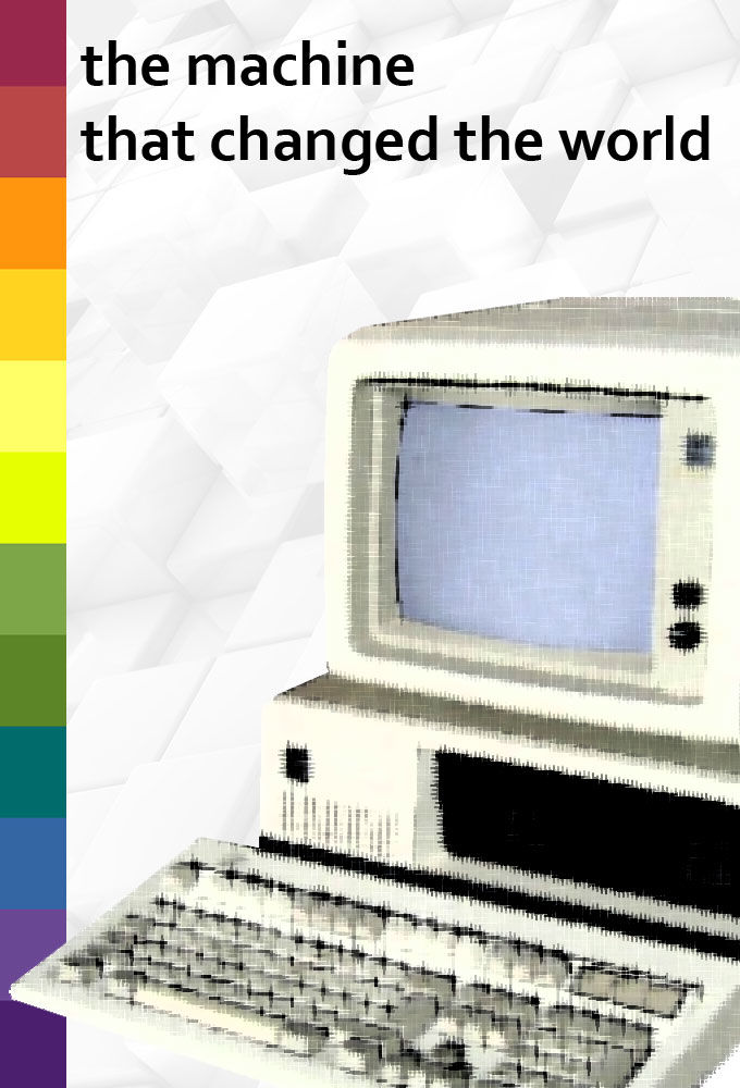 The Machine That Changed the World ne zaman