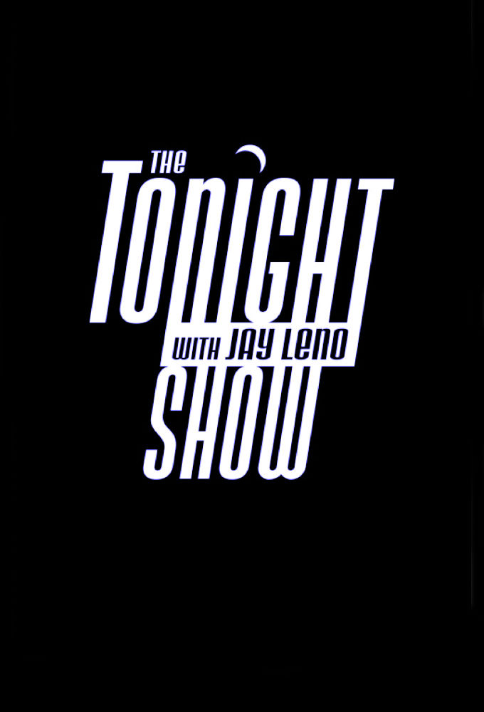 The Tonight Show with Jay Leno ne zaman