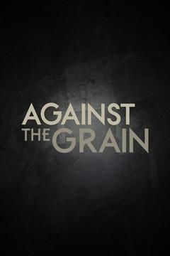 Against the Grain ne zaman