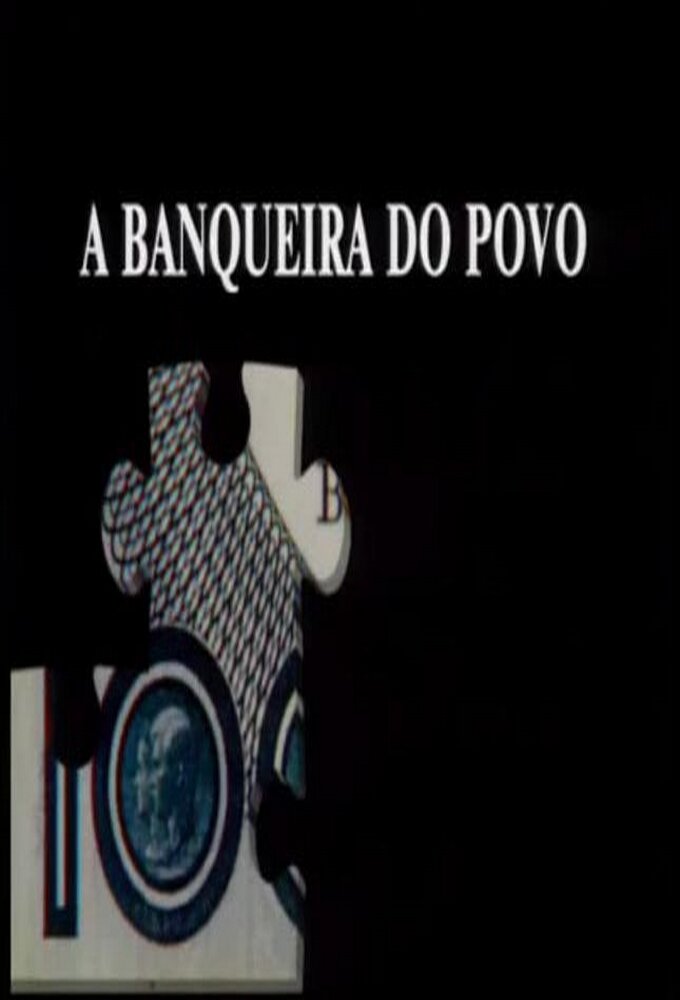 A Banqueira do Povo ne zaman