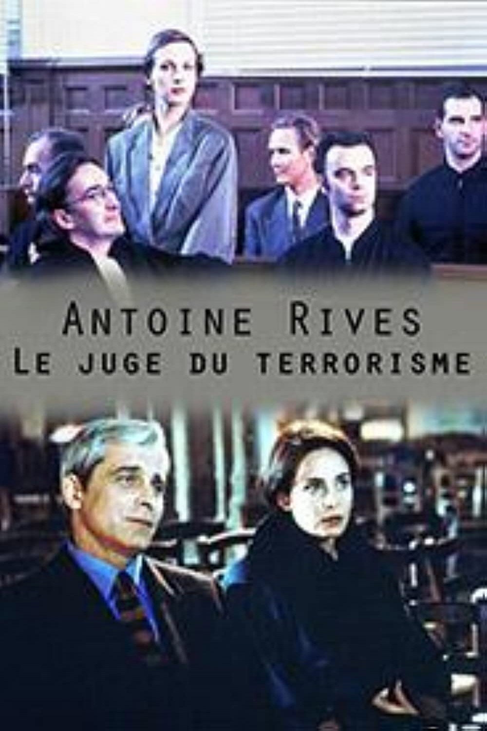 Antoine Rives, juge du terrorisme ne zaman