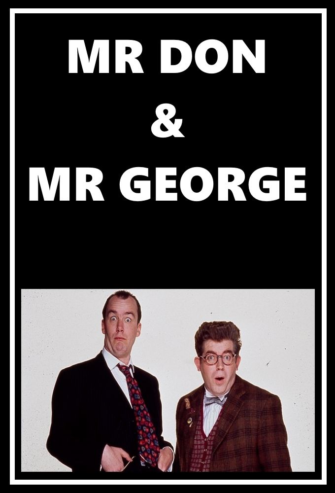 Mr Don & Mr George ne zaman
