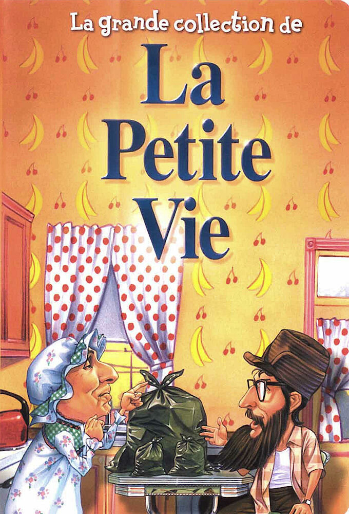 La Petite Vie ne zaman