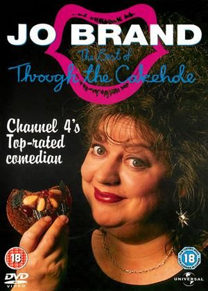 Jo Brand Through the Cakehole ne zaman