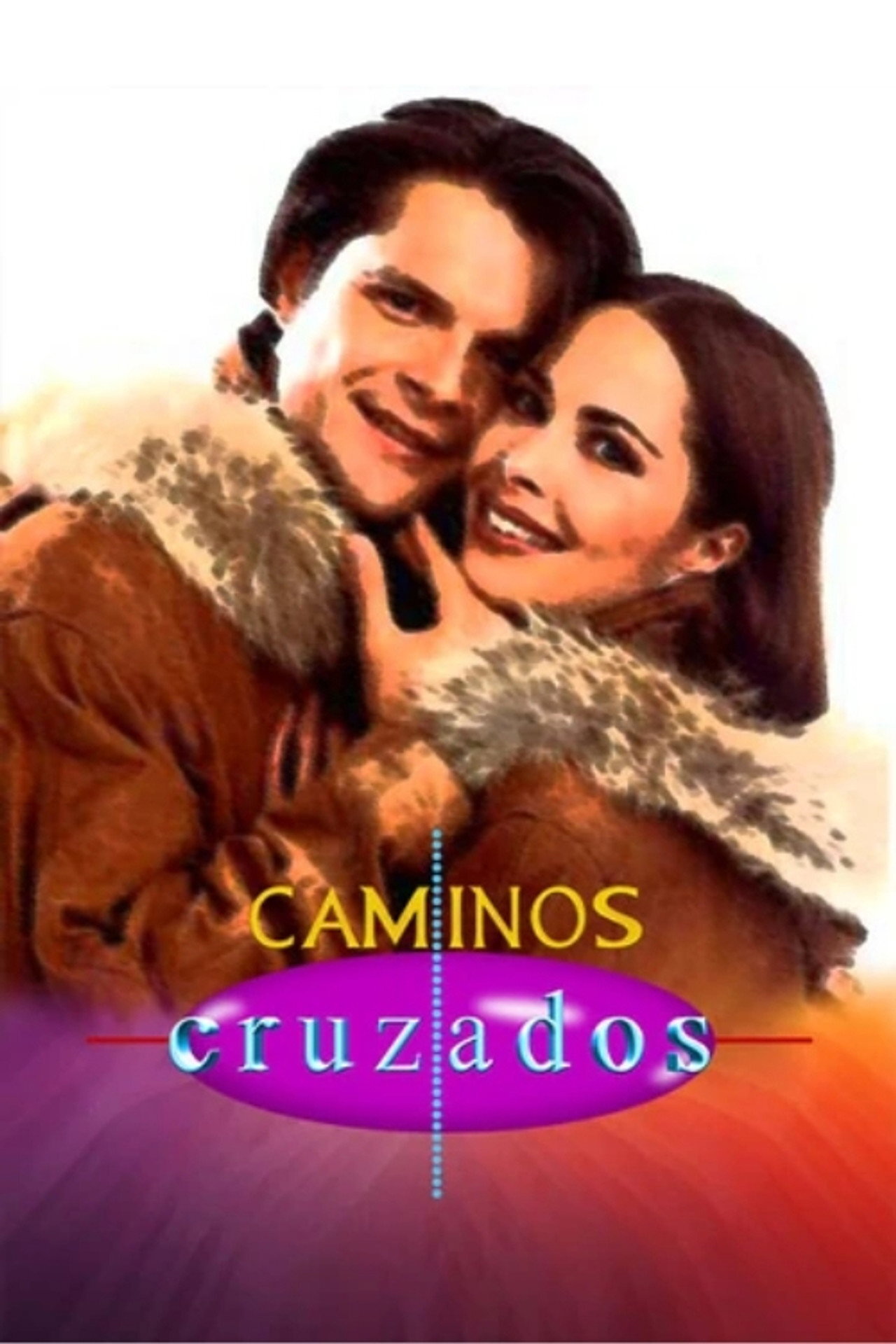Caminos cruzados ne zaman