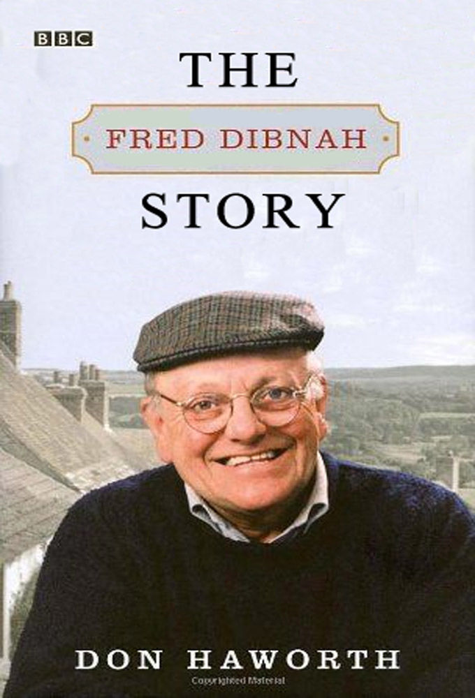 The Fred Dibnah Story ne zaman