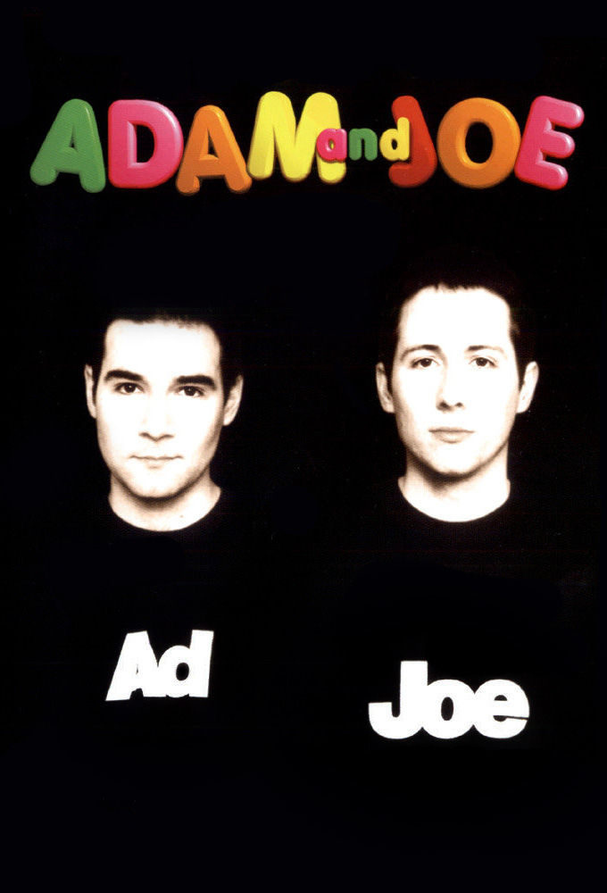 The Adam and Joe Show ne zaman