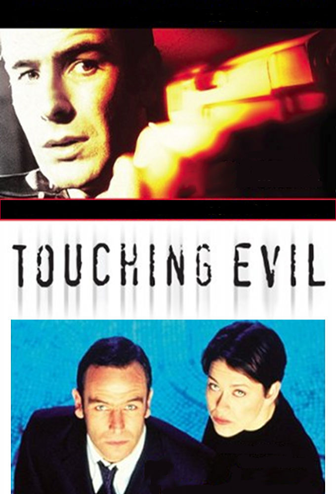 Touching Evil ne zaman