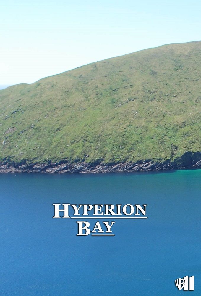 Hyperion Bay ne zaman