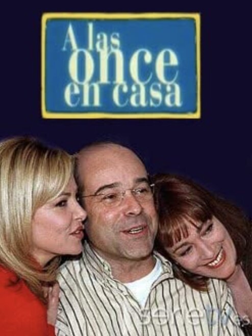 A las once en casa ne zaman