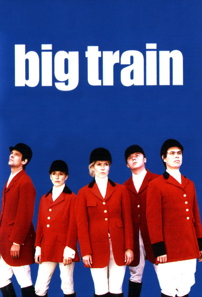 Big Train ne zaman