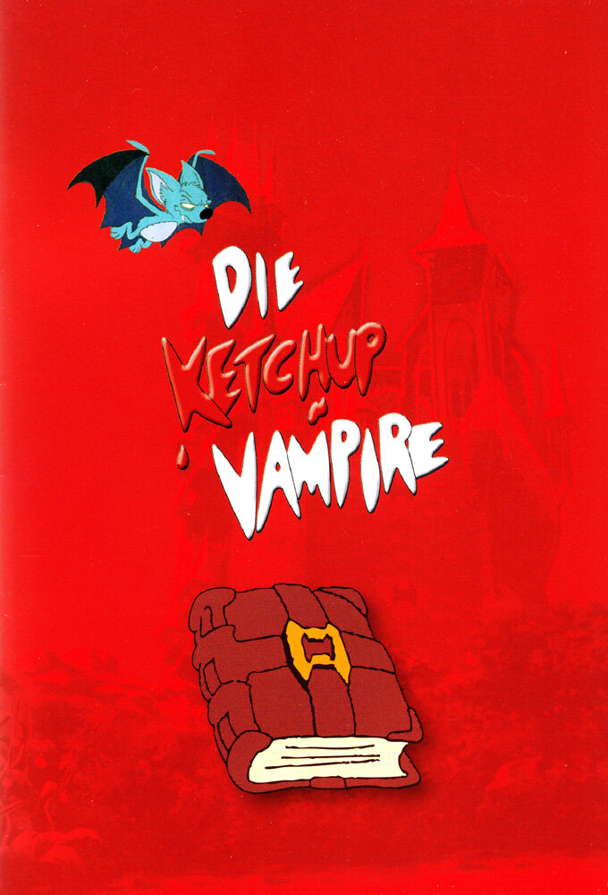 Die Ketchup Vampire ne zaman