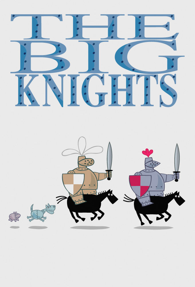The Big Knights ne zaman