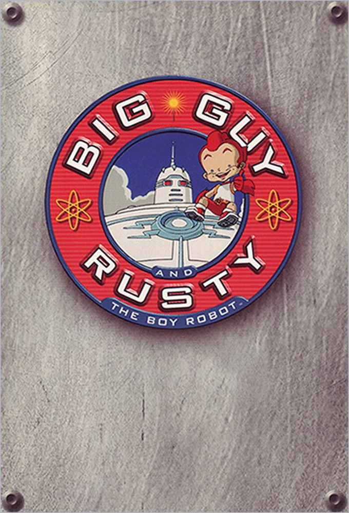 Big Guy and Rusty the Boy Robot ne zaman