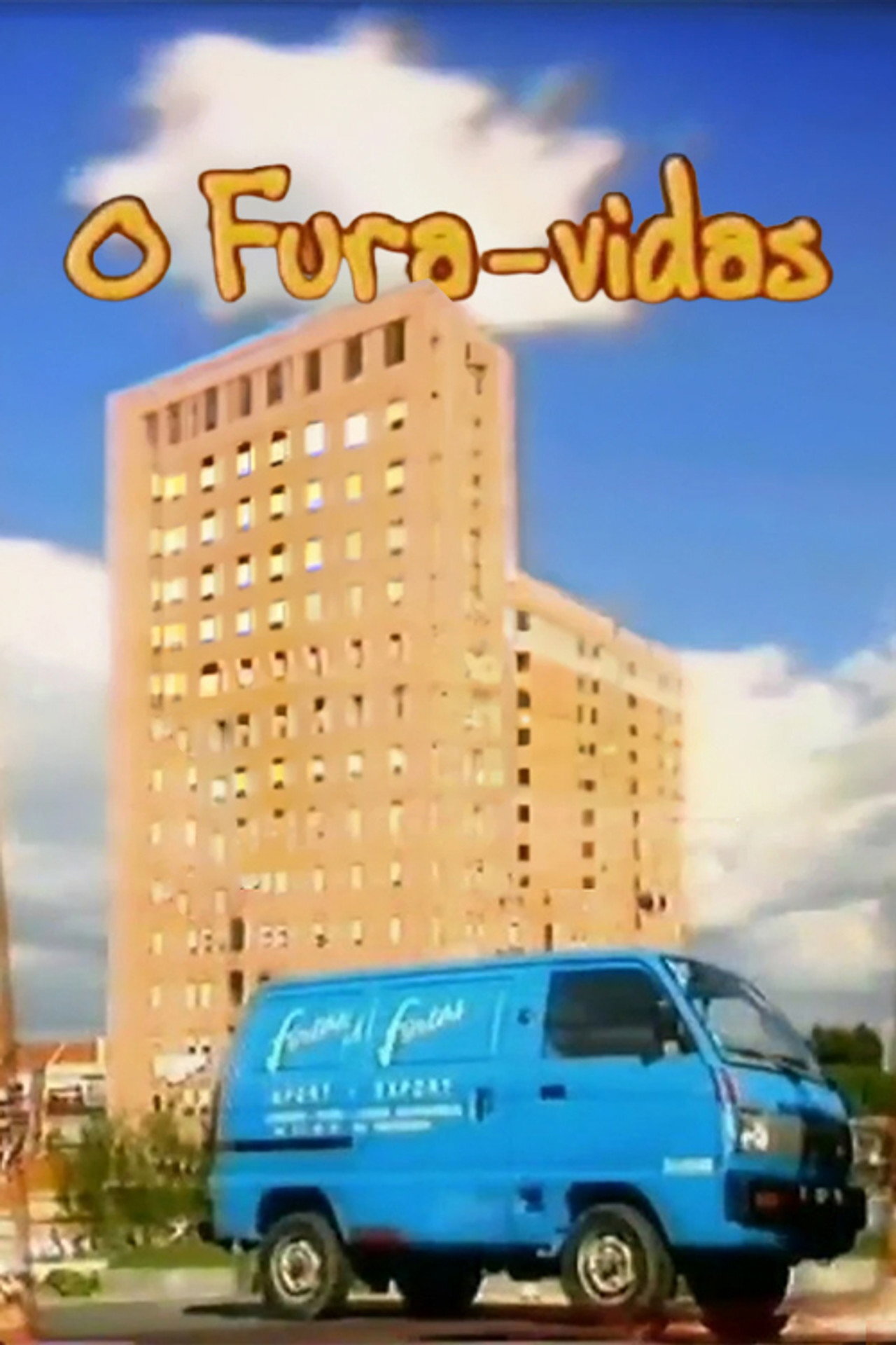 O Fura-Vidas ne zaman