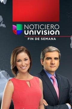 Noticiero Univisión: Fin de Semana ne zaman
