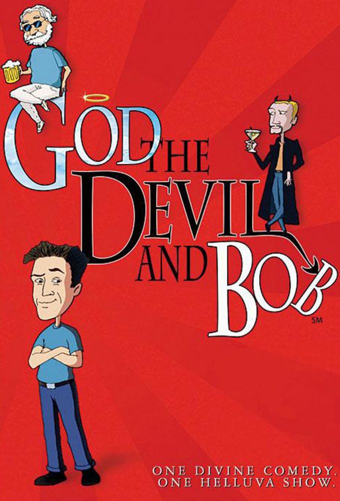 God, The Devil and Bob ne zaman