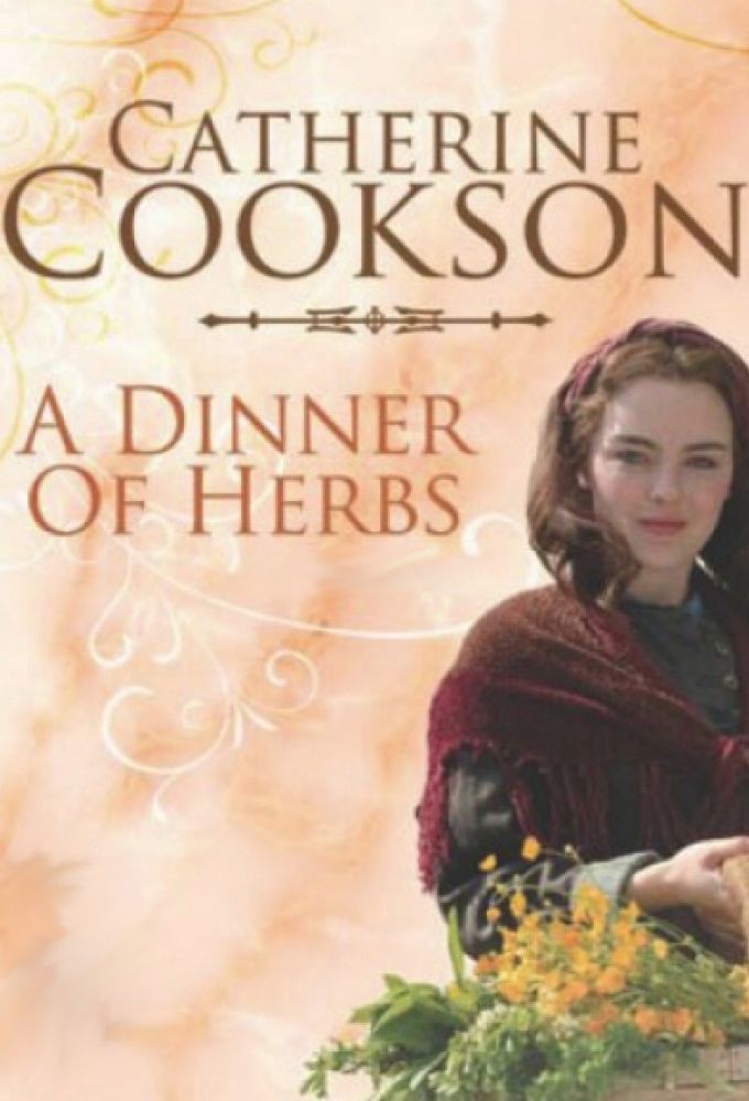 Catherine Cookson's A Dinner of Herbs ne zaman