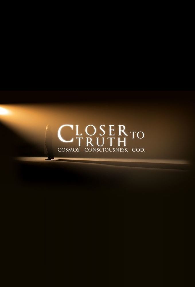 Closer to Truth ne zaman