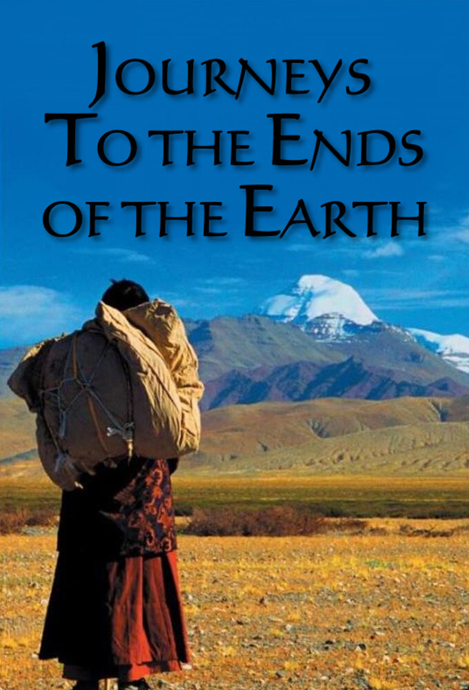 Journeys to the Ends of the Earth ne zaman