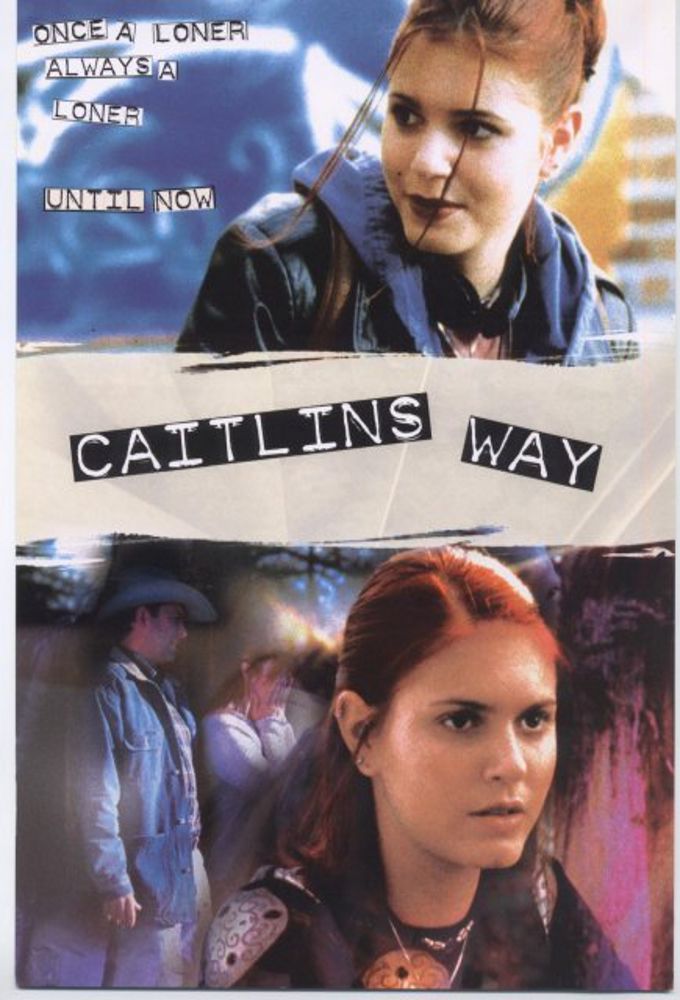 Caitlin's Way ne zaman
