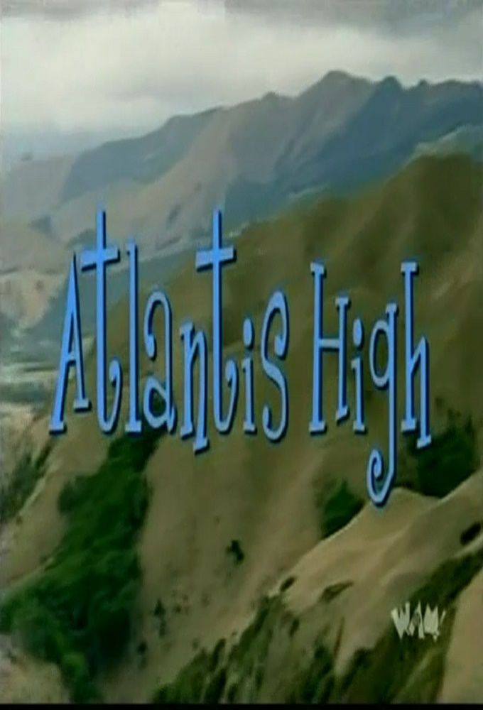 Atlantis High ne zaman
