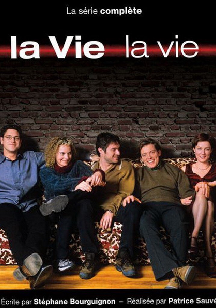La vie, la vie ne zaman