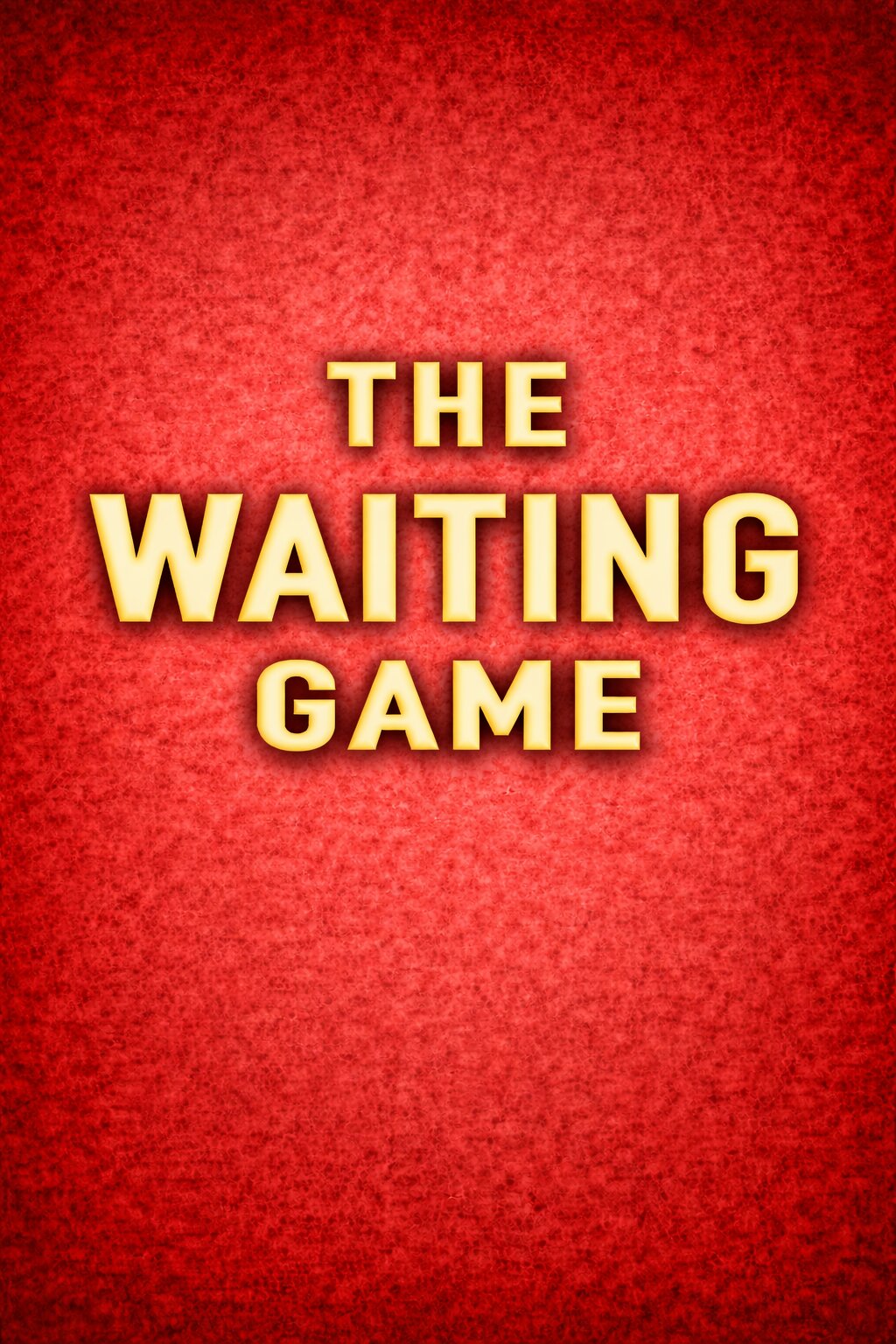 The Waiting Game ne zaman