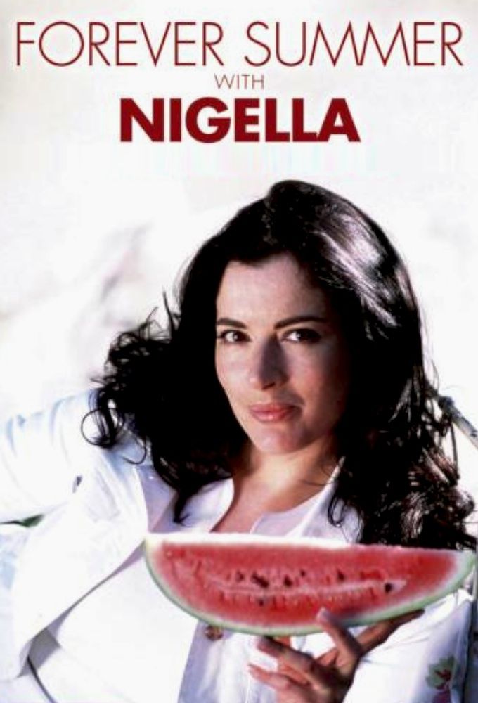 Forever Summer with Nigella ne zaman