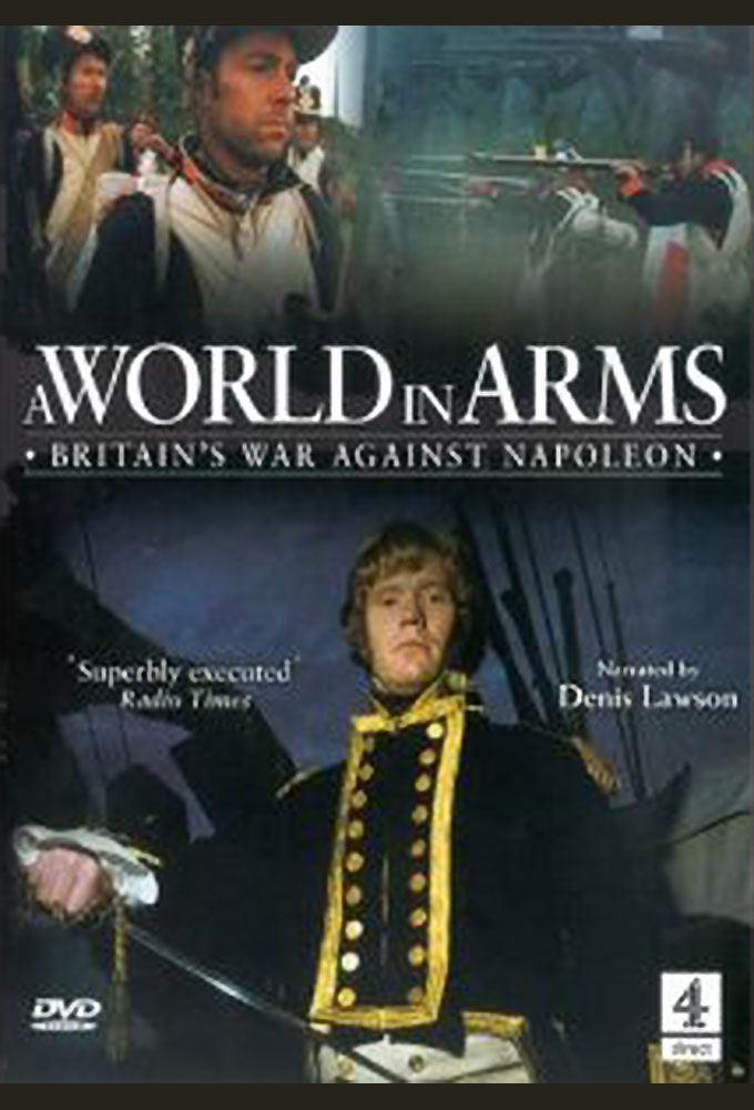 A World in Arms Britain's War Against Napoleon ne zaman