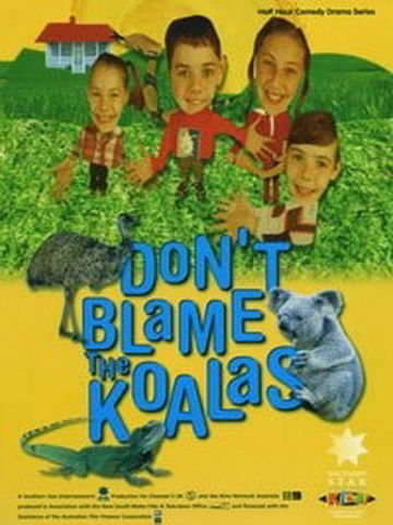 Don't Blame the Koalas ne zaman