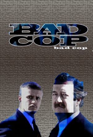 Bad Cop, Bad Cop ne zaman